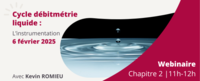 6 février 2025 -  Webinaire - Débitmétrie liquide, Partie 2 : instrumentation et incertitude